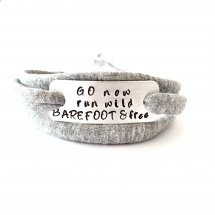 Go now run wild barefoot & free armband