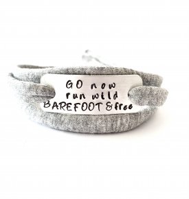 Go now run wild barefoot & free armband